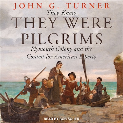 They Knew They Were Pilgrims – omslag til lydbogen af John G. Turner