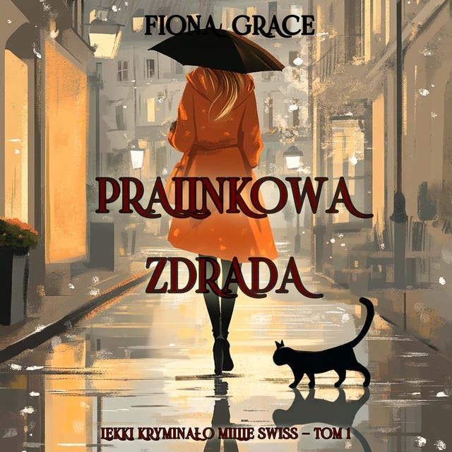 Pralinkowa zdrada (Lekki kryminał o Millie Swiss — Tom 1)