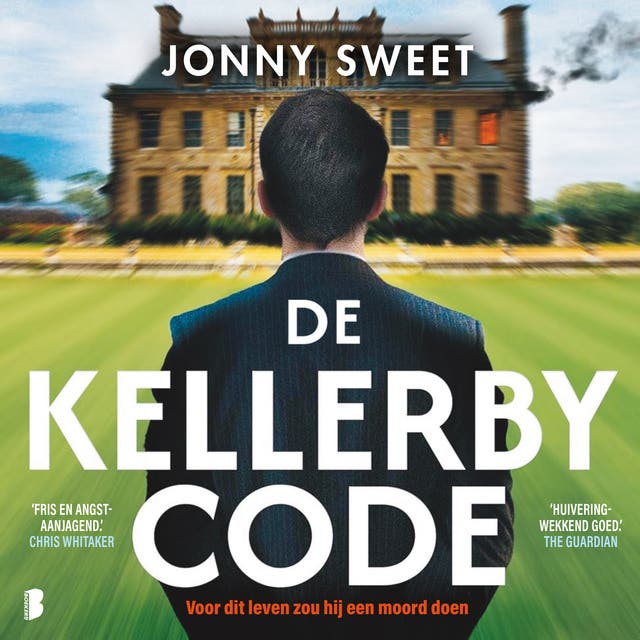 De Kellerby Code: Voor dit leven zou hij een moord doen