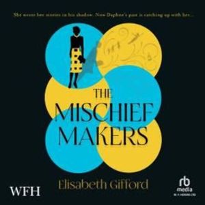 The Mischief Makers – okładka audiobooka, autor Elisabeth Gifford