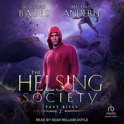 Past Bites – omslag til lydbogen af Bradford Bates, Michael Anderle