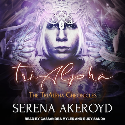 TriAlpha – omslag til lydbogen af Serena Akeroyd