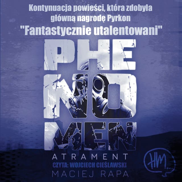 Phenomen Atrament – okładka audiobooka, autor Maciej Rapa