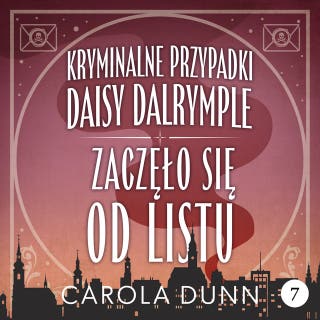 Zaczęło się od listu – okładka audiobooka, autor Carola Dunn