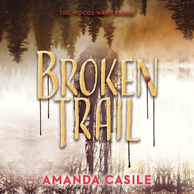 Broken Trail – omslag til lydbogen af Amanda Casile
