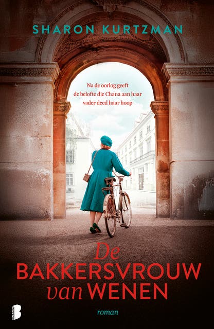De bakkersvrouw van Wenen: Na de oorlog geeft de belofte die Chana aan haar vader deed haar hoop – omslag van het luisterboek van Sharon Kurtzman