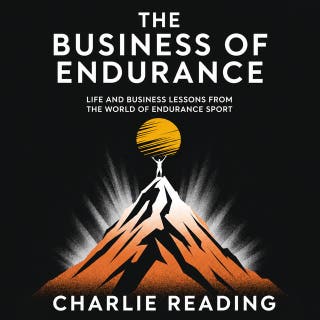 The Business of Endurance: Life and Business Lessons from the World of Sport – omslag till ljudboken av Charlie Reading