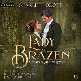 Lady Brazen: Notorious Ladies of London, Book 6