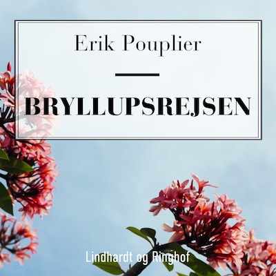 Bryllupsrejsen – omslag til lydbogen af Erik Pouplier