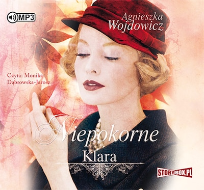 Niepokorne. Tom 2. Klara. – okładka audiobooka, autor Agnieszka Wojdowicz