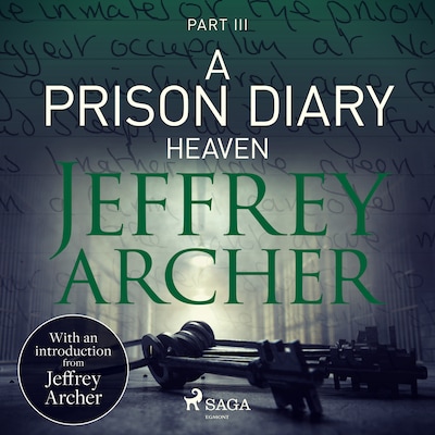 A Prison Diary III - Heaven
