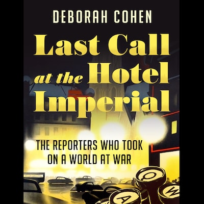 Last Call at the Hotel Imperial