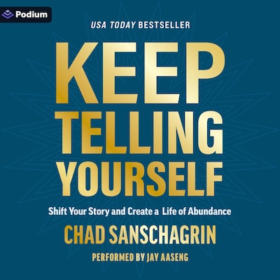 Keep Telling Yourself – omslag til lydbogen af Chad Sanschagrin