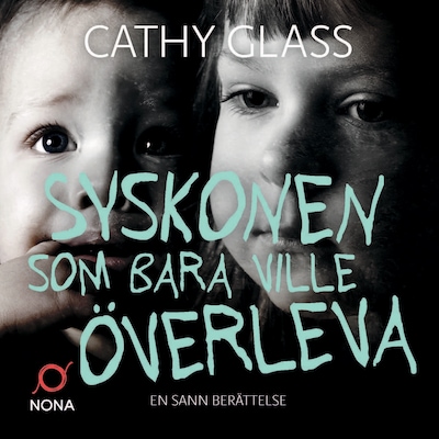 Syskonen som bara ville överleva