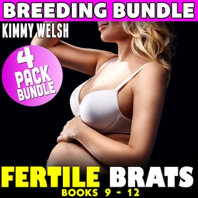 Fertile Brats : 4 Pack Bundle Books 9 - 12 (Breeding Age Gap Pregnancy Erotica)