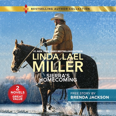 Sierra's Homecoming – omslag van het luisterboek van Linda Lael Miller, Brenda Jackson