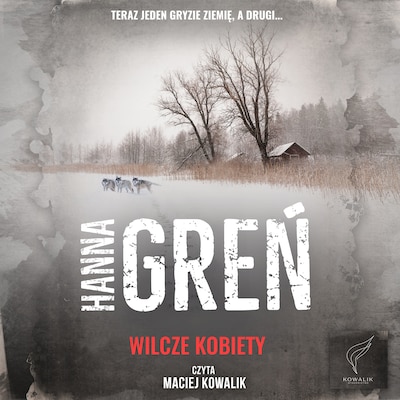 Wilcze Kobiety – okładka audiobooka, autor Hanna Greń