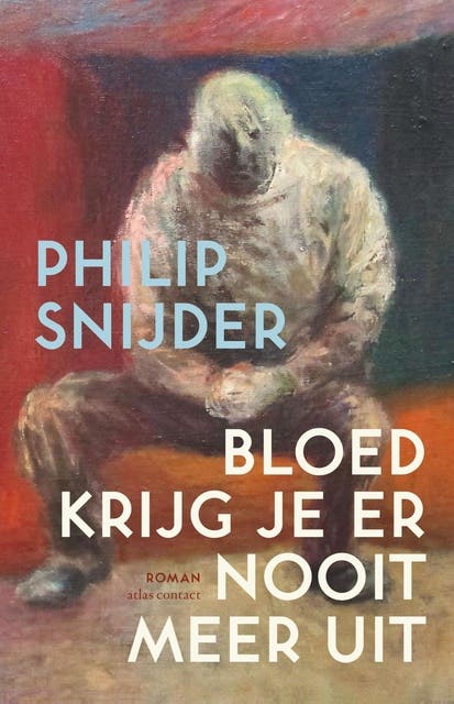 Bloed krijg je er nooit meer uit – omslag van het luisterboek van Philip Snijder
