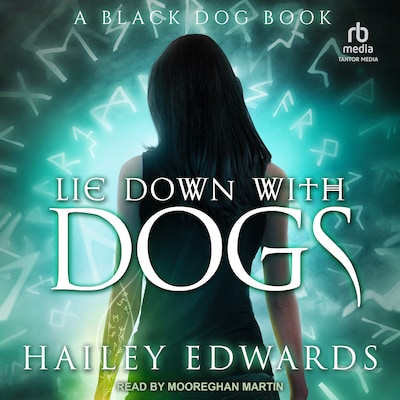 Lie Down with Dogs – omslag til lydbogen af Hailey Edwards