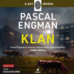 Klan – okładka audiobooka, autor Pascal Engman