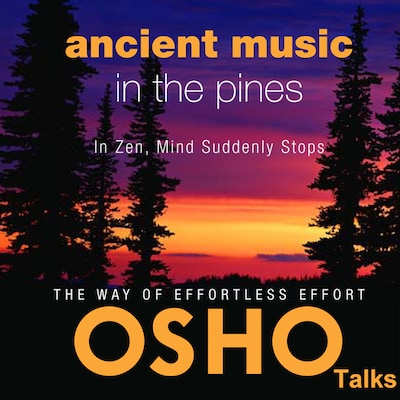 Ancient Music in the Pines – omslag til lydbogen af Osho