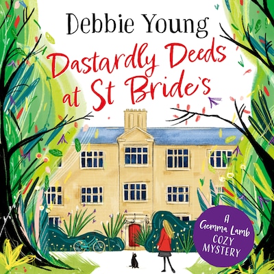 Dastardly Deeds at St Bride's - A Gemma Lamb Cozy Mystery, Book 1 (Unabridged)