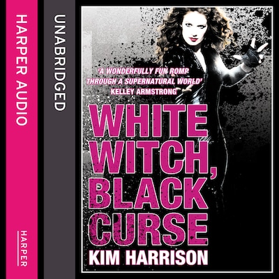 White Witch, Black Curse – omslag til lydbogen af Kim Harrison