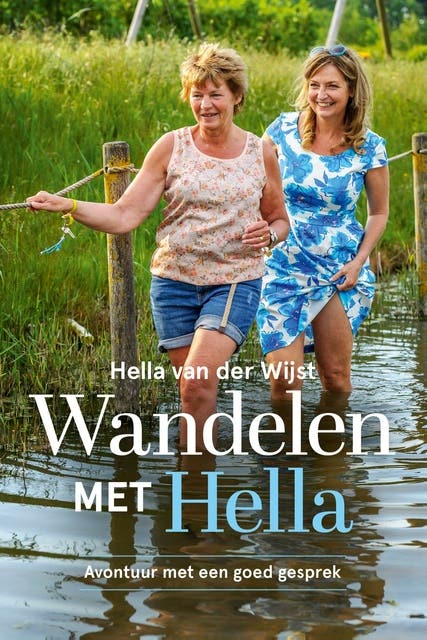 Wandelen met Hella: Avontuur met een goed gesprek – omslag van het luisterboek van Hella van der Wijst