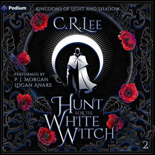 Hunt for the White Witch: Kingdoms of Light and Shadow, Book 2 – omslag till ljudboken av C. R. Lee