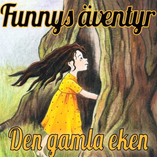 Funnys äventyr - Den gamla eken