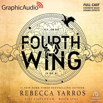 Fourth Wing (1 of 2) [Dramatized Adaptation]
