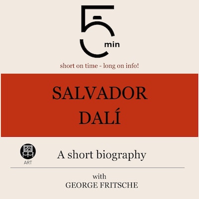 Salvador Dalì: A short biography