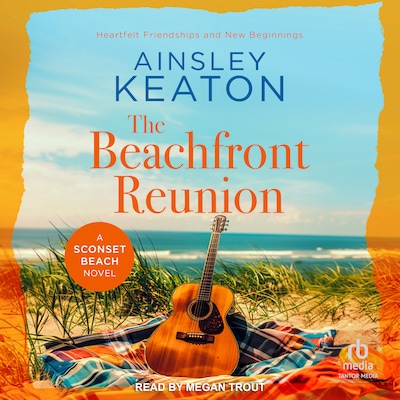 The Beachfront Reunion – omslag til lydbogen af Ainsley Keaton