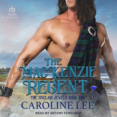 The Mackenzie Regent – omslag til lydbogen af Caroline Lee