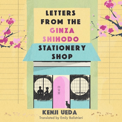 Letters from the Ginza Shihodo Stationery Shop