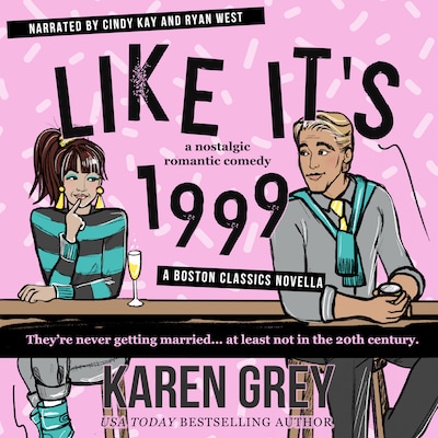 Like It's 1999 – omslag til lydbogen af Karen Grey