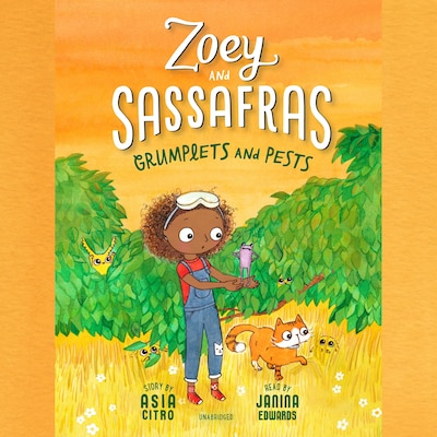 Zoey and Sassafras: Grumplets and Pests – omslag til lydbogen af Asia Citro