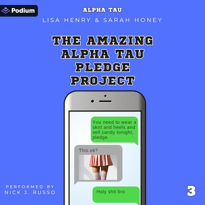 The Amazing Alpha Tau Pledge Project – omslag til lydbogen af Lisa Henry, Sarah Honey