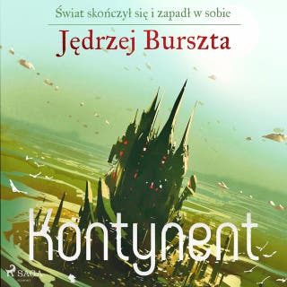 Kontynent – okładka audiobooka, autor Jędrzej Burszta