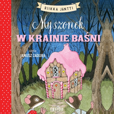 Myszonek w krainie baśni – okładka audiobooka, autor Riikka Jäntti