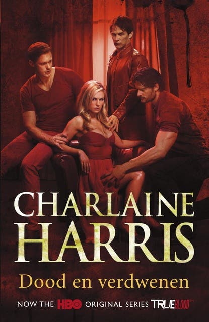 Dood en verdwenen: een Sookie Stackhouse roman