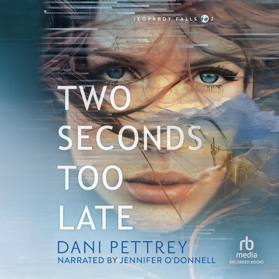 Two Seconds Too Late – omslag til lydbogen af Dani Pettrey