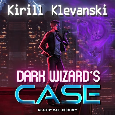 Dark Wizard’s Case – omslag til lydbogen af Kirill Klevanski