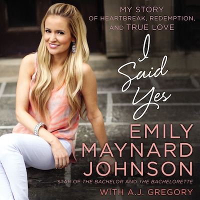 I Said Yes – omslag til lydbogen af Emily Maynard Johnson