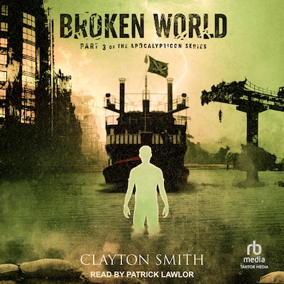 Broken World – omslag til lydbogen af Clayton Smith