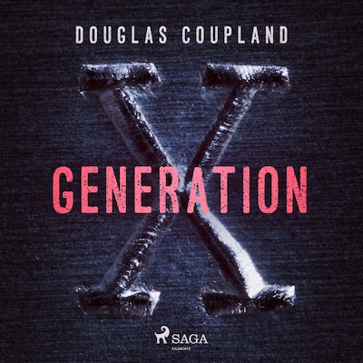 Generation X – omslag til lydbogen af Douglas Coupland