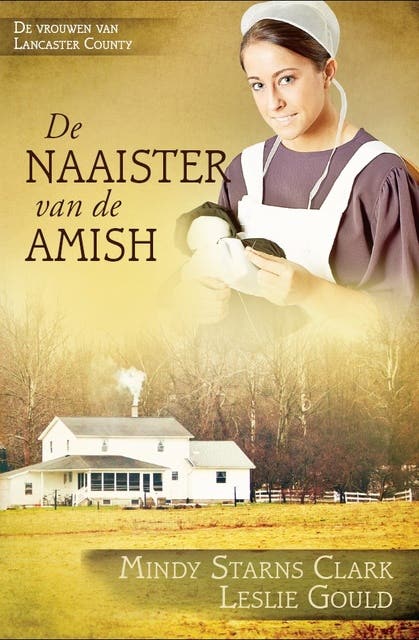De naaister van de Amish – omslag van het luisterboek van Leslie Gould,Mindy Starns Clark