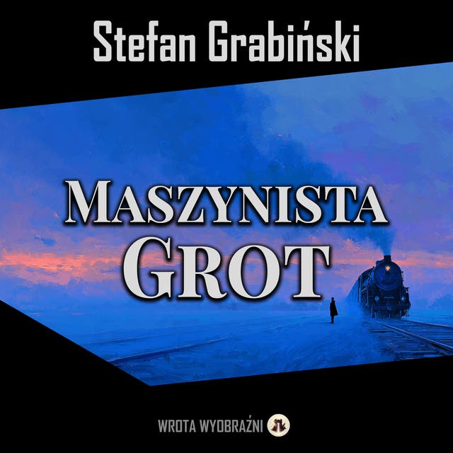 Maszynista Grot