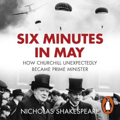 Six Minutes in May – omslag til lydbogen af Nicholas Shakespeare