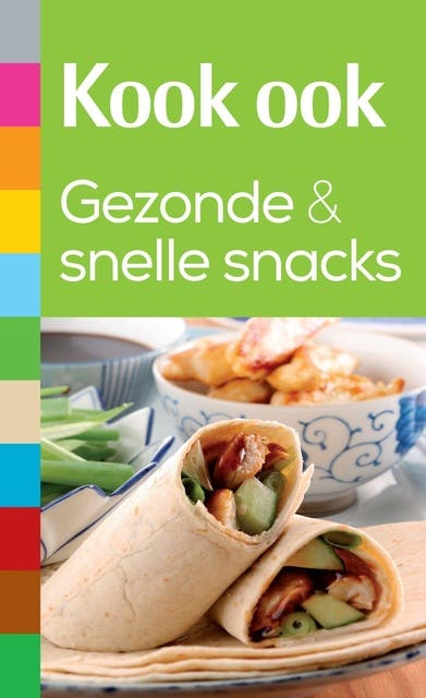 Kook ook gezonde en snelle snacks – omslag van het luisterboek van Arjan van Rijn